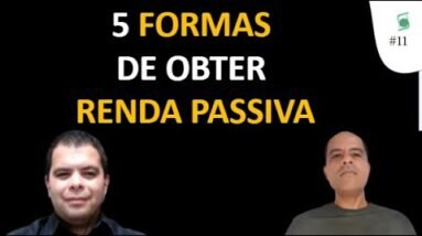 Formas para Obter Renda Passiva  | Podcast Terça da Riqueza #11